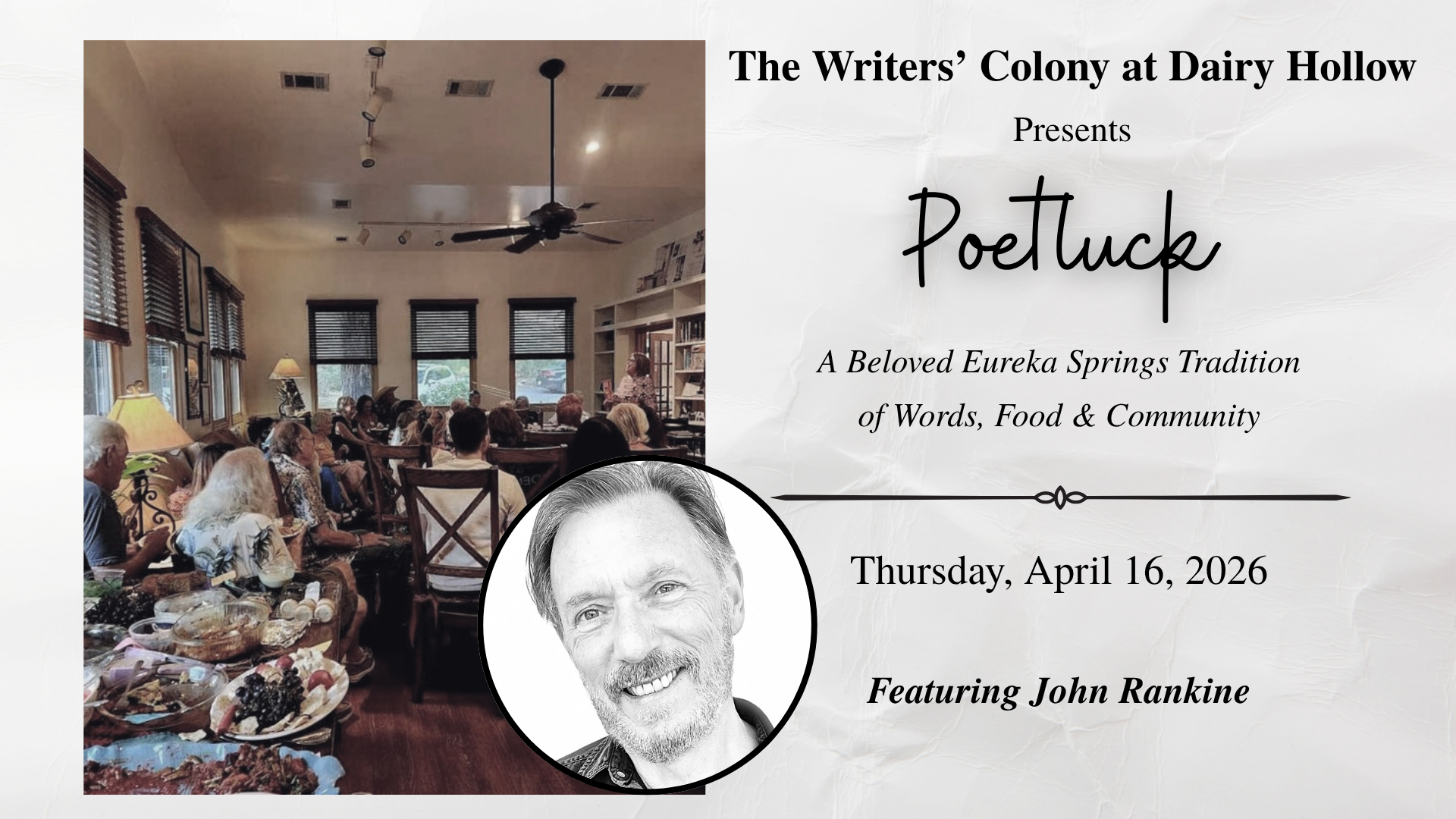 Promotional graphic for April 2026 Poetluck featuring John Rankine at the Writers' Colony at Dairy Hollow in Eureka Springs, Arkansas